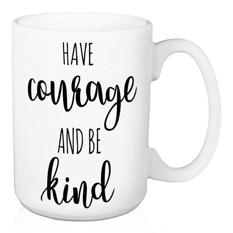 Vous avez un courage et soyez de genre tasse à café Bowles