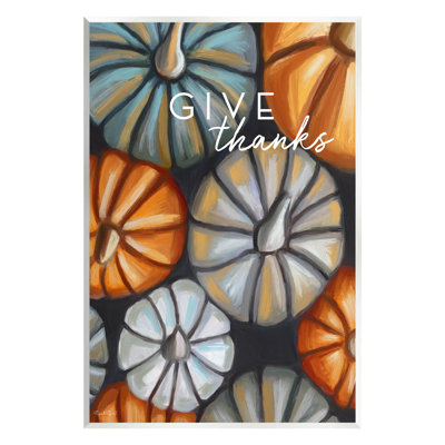 " Give Thanks Autumn Phrase " by Elizabeth Tyndall