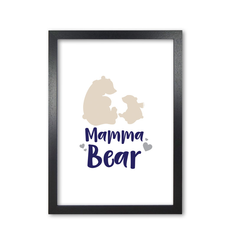 Mama Bear - Print, Black Grain Frame, 42 cm H x 30 cm W x 5 cm D