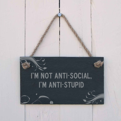 I'm Not Anti Social Sign