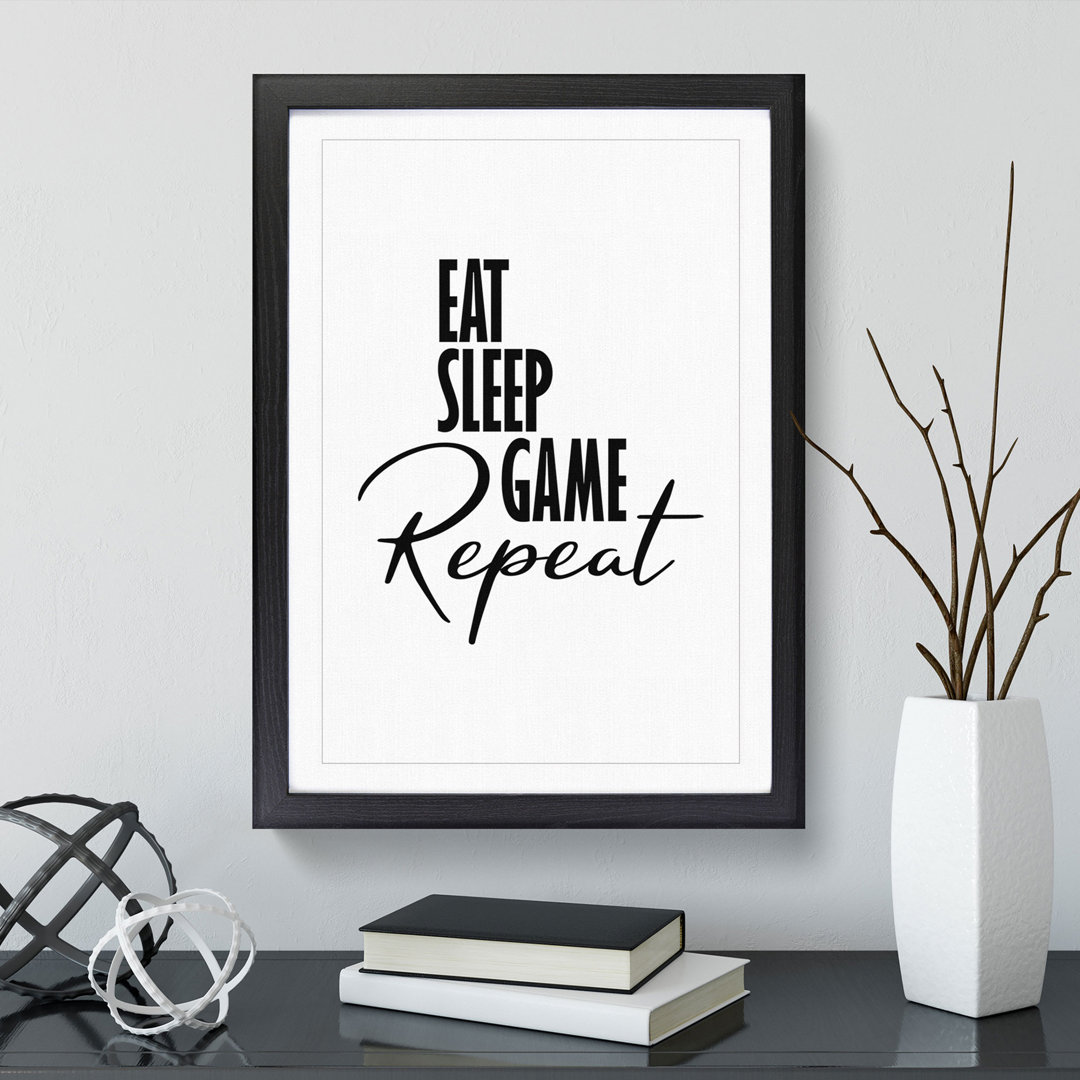 Eat Sleep Game Repeat - Picture Frame Typography