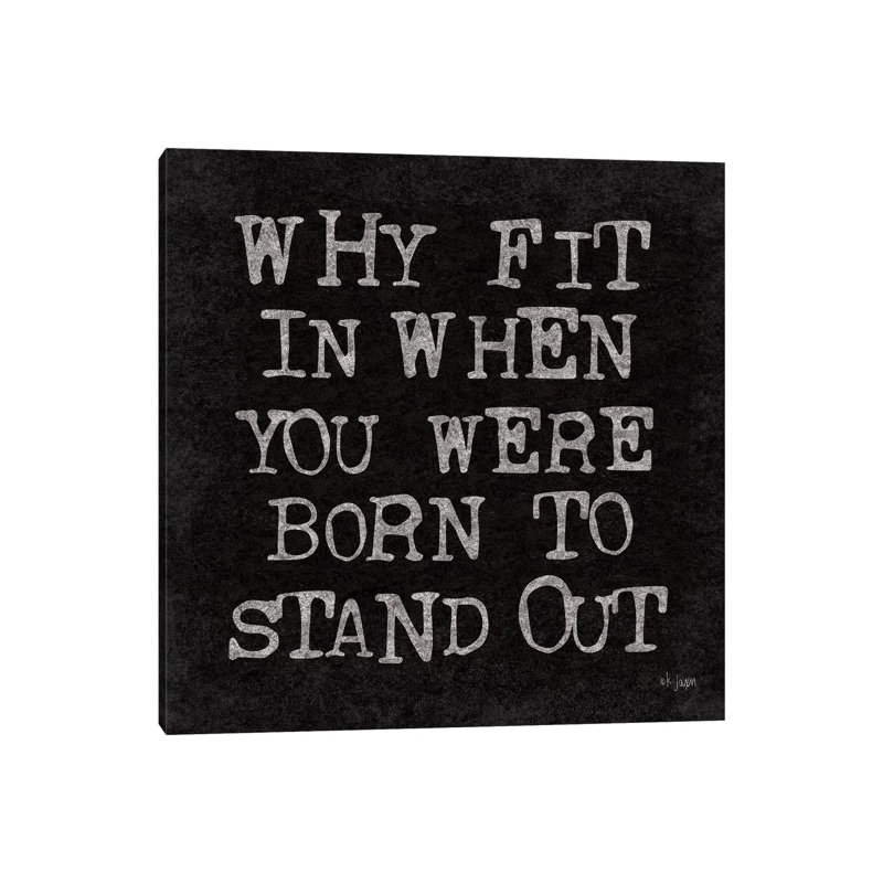 Born To Stand by Jaxn Blvd. - Wrapped Canvas Gallery-Wrapped Canvas Giclée, 45.72 cm H x 45.72 cm W
