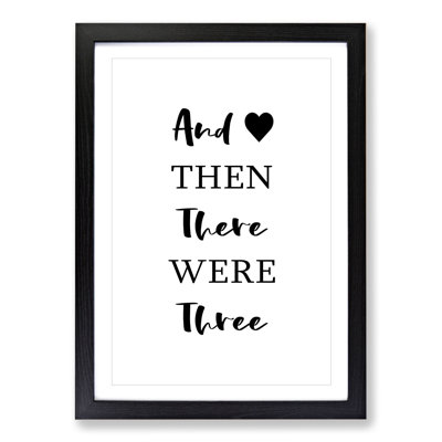 Then There Were Three - Picture Frame Typography