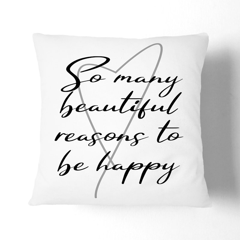 So Many Beautiful Reasons to Be Happy Scatter Cushion, 40cm H x 40cm W x 15cm D