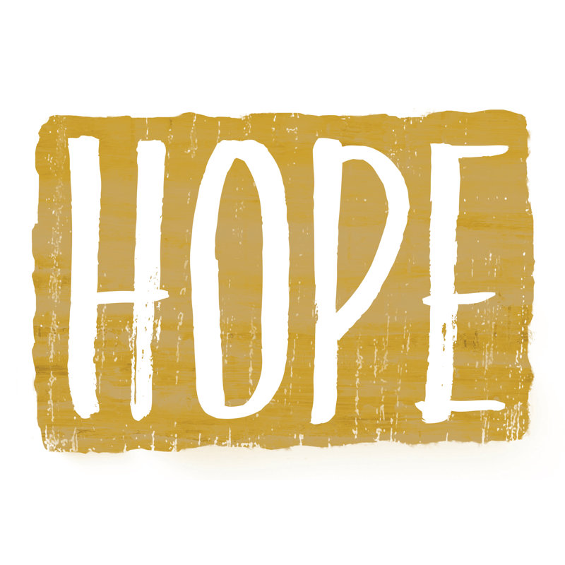 «Hope», art textuel sur toile tendue, H 12 po x l 18 po
