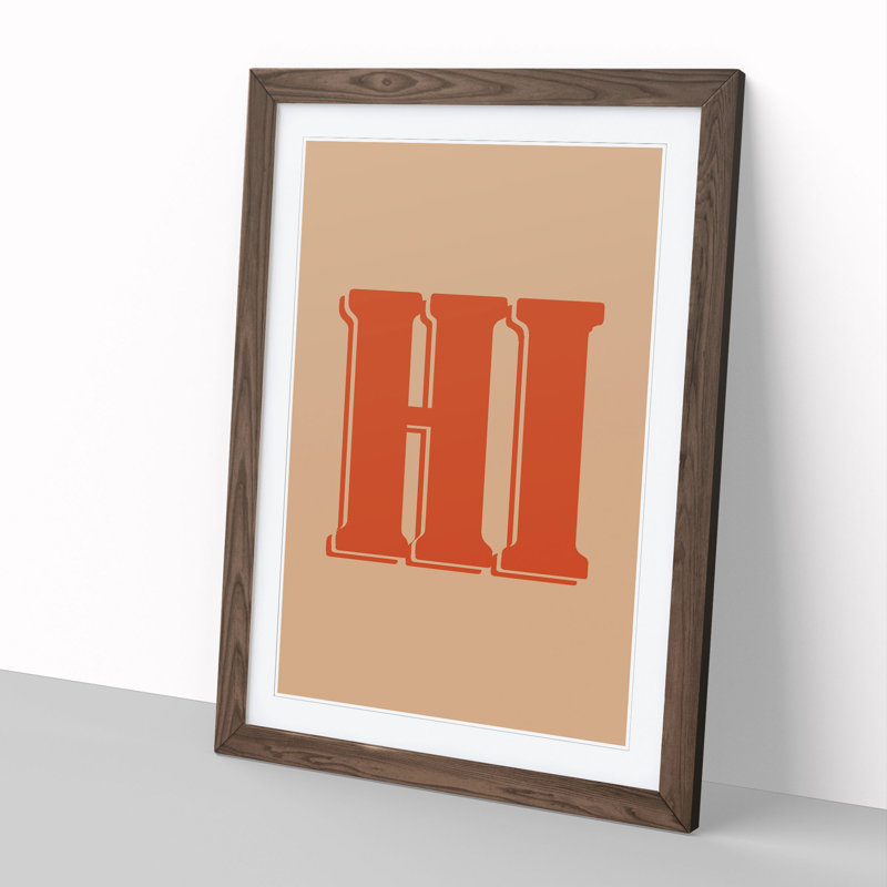 Hi - Picture Frame Typography, 36cm H x 27cm W x 2cm D, Walnut Framed