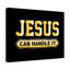Jesus Can Handle It - Wrapped Canvas Print