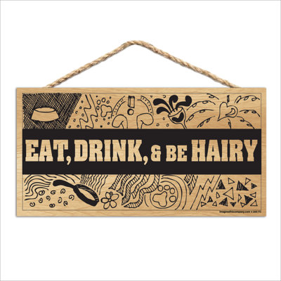 Plaque «Eat Drink Be Hairy»