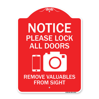 Signmission Designer Series Sign - Notice Please Lock All Doors Remove Valuable From Sight (With Cell Phone And Camera Graphic | Red & White 18" X 24" Heavy-Gauge Aluminum Architectural Sign