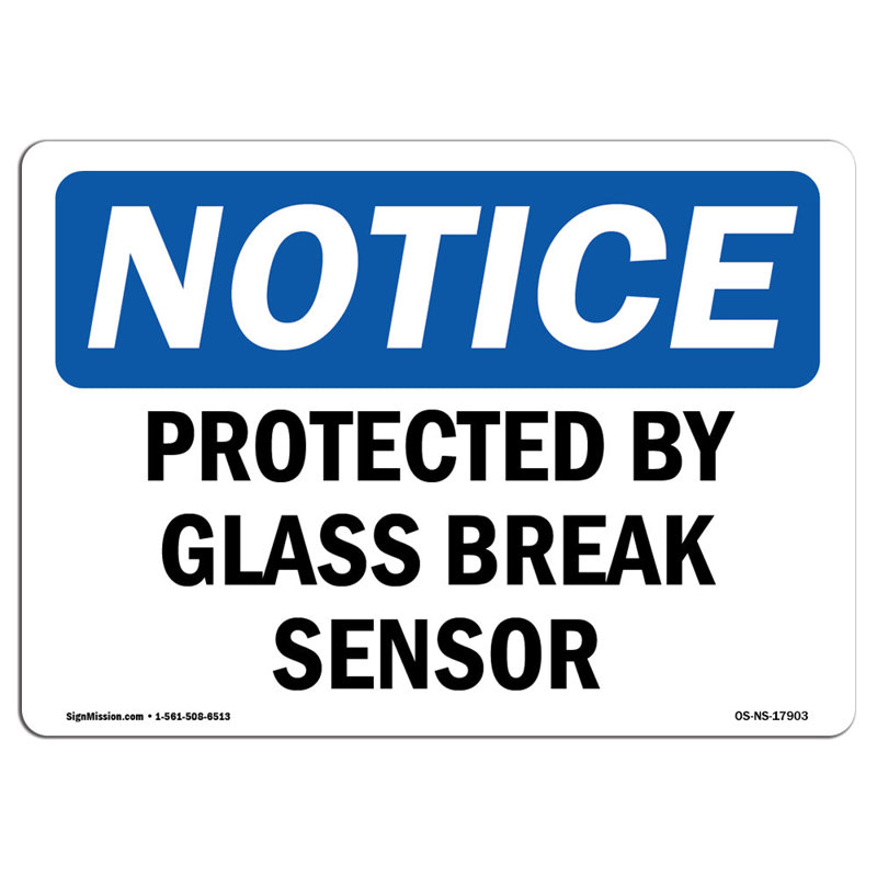 Protected By Glass Break Sensor Sign