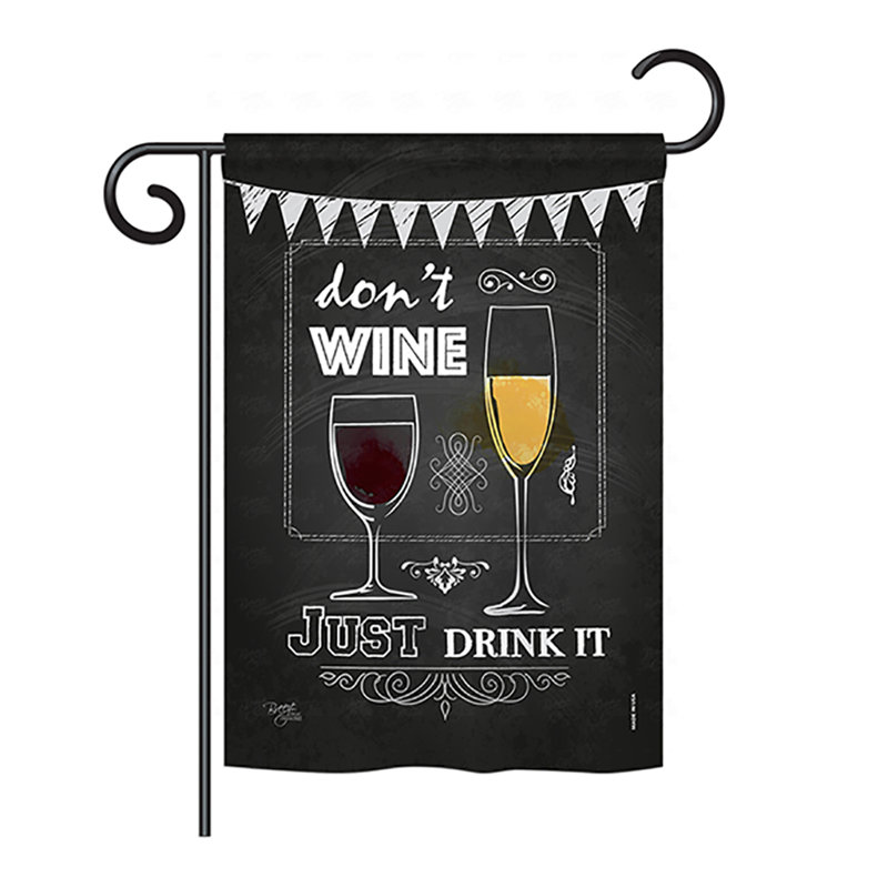 Drapeau de maison / jardin en polyester «Don’t Wine, Just Drink It», H 40 po x l 28 po