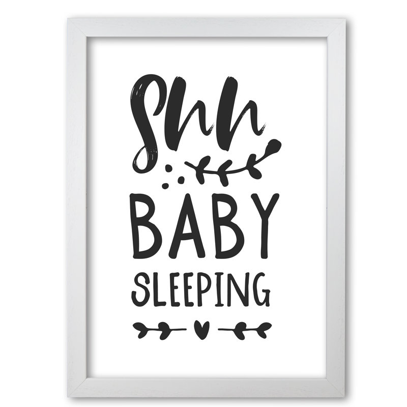 Shh Baby Sleeping - Print, 85 cm H x 60 cm W x 5 cm D, White Grain Frame