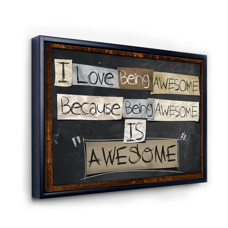 «I Love Being Awesome», art textuel sur toile, Toile avec cadre noir, H 12 po x l 20 po x p 1 po