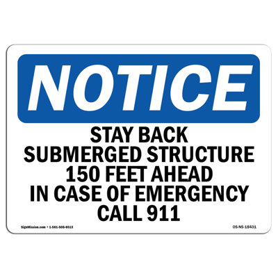 Stay Back Submerged Structure 150 Feet Ahead Sign