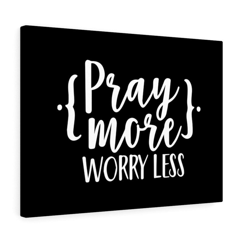 Pray More Black - Wrapped Canvas Print, 28cm H x 36cm W