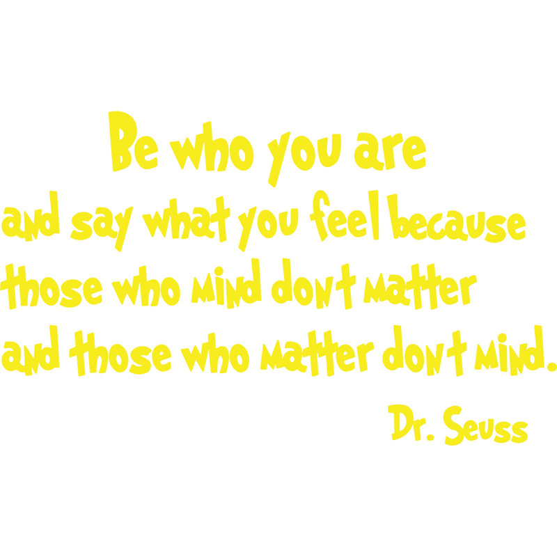 Adhésif décoratif dr. seuss quote be ça que vous êtes., Jaune