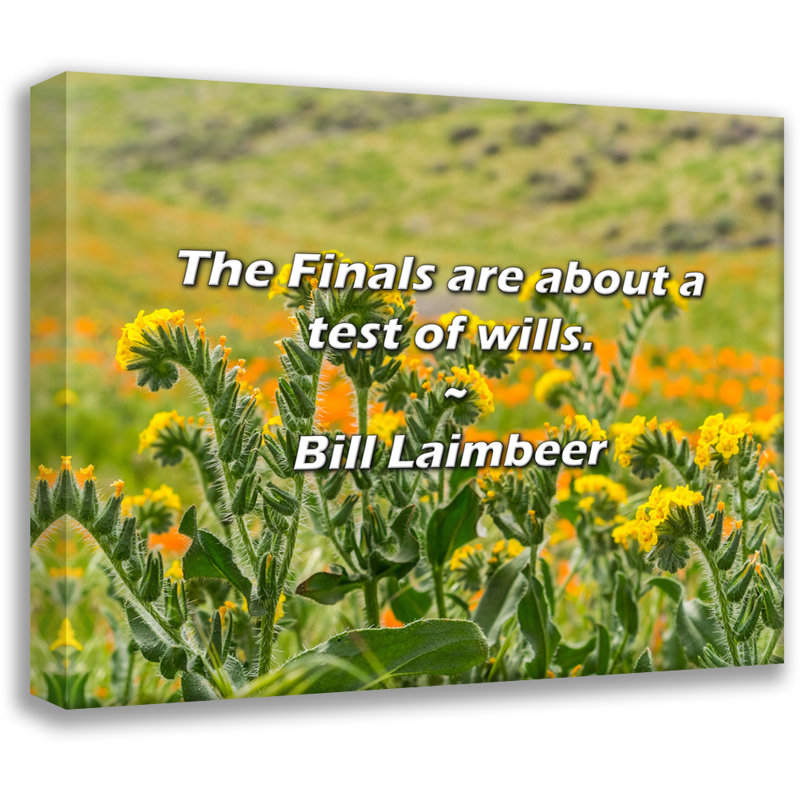 Citation «Les finales sont un test de testament». Toile tendue par Bill Laimbeer, H 13 po x l 18 po