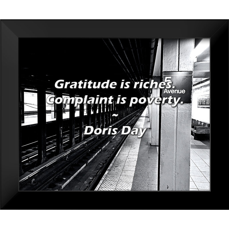 Citation de Doris Day: La gratitude, c'est la richesse. La plainte est la misère.