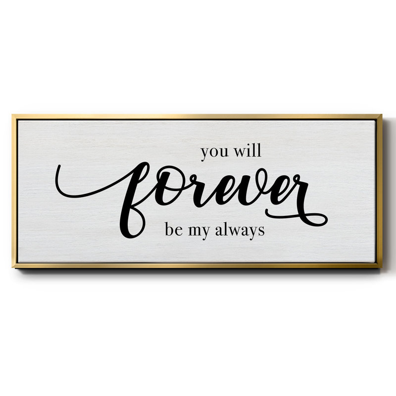 Forever Always - toile encadrée