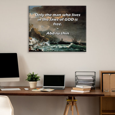 Astoria Grand Gallery Wrapped Canvas By Abd-ru-shin: "Only the man who lives in the laws of GOD is fr