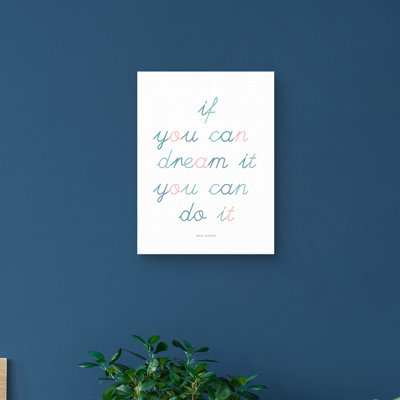 " If You Can Dream It "