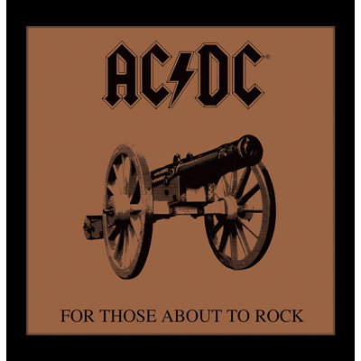 AC/DC - For Those About to Roc 12x12 Under Plexi Framed Poster