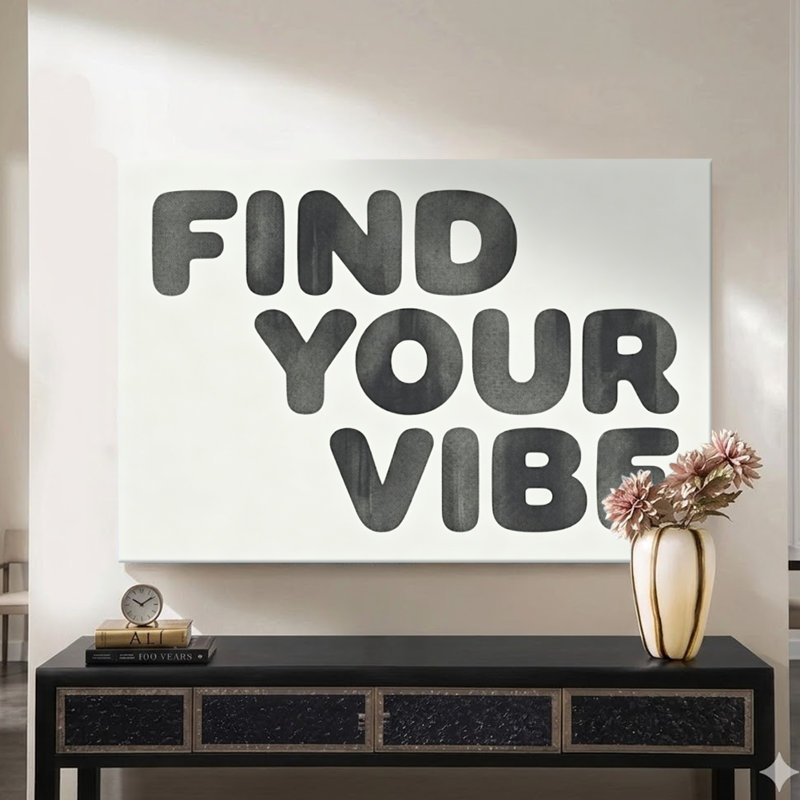 Inspiré «Find Your Vibe», art textuel mural sur toile