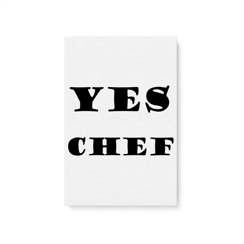 «Yes Chef»