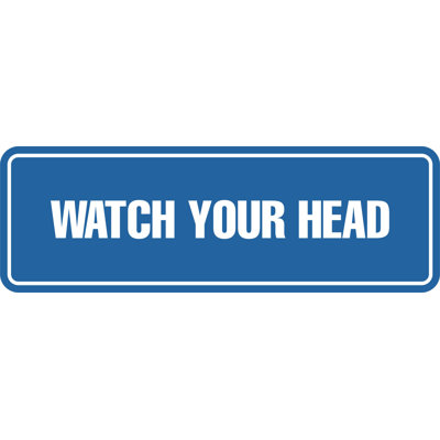 Standard Watch Your Head Sign(Black) - Medium