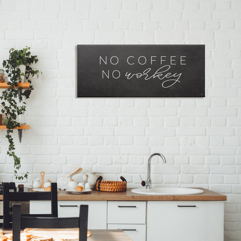 Toile «Sassy No Coffee», design par Lux + Me Designs, H 13 po x l 30 po