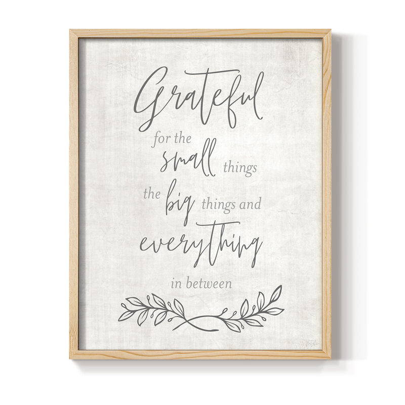 Grateful for the Small Things Framed Print - Solid Wood, Natural, 21" H x 17" W