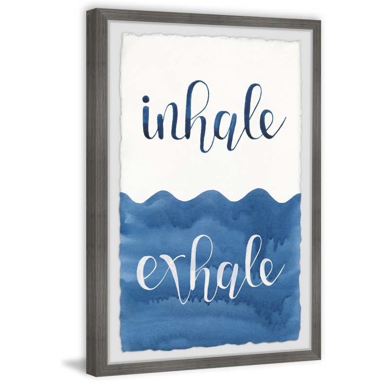 Inhale Exhale II by Marmont Hill - Single Picture Frame Print, 30cm H x 20cm W x 3.81cm D