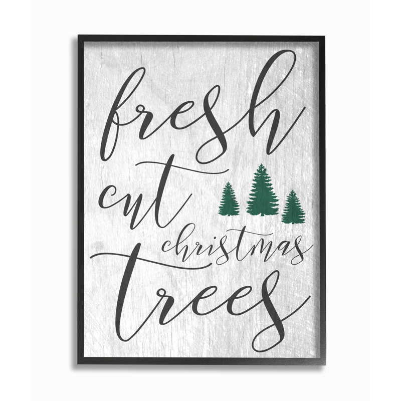 Fennelly «Fresh Cut Christmas Trees», art textuel brun clair, H 20 po x l 16 po, Giclée encadrée noir minuit