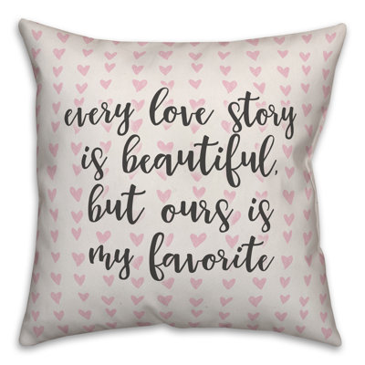  Coussin décoratif «Every Love Story is Beautiful in Hearts»
