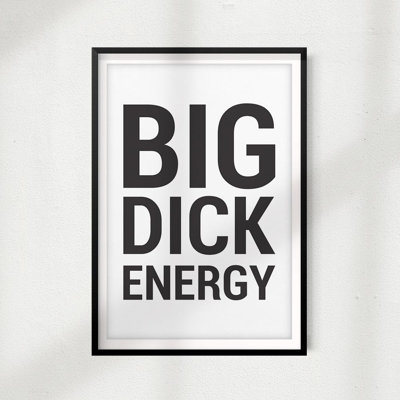 " Big Dick Energy "