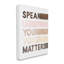 «Your Voix Matters Expression égalité inspirante» par Erica Billups - impression d'art textuel-190176349-190176320