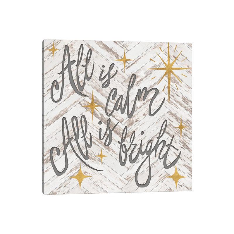All Is Calm All Is Bright by Elizabeth Medley - Wrapped Canvas Print, 30.48cm H x 30.48cm W x 1.905cm D