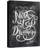Inspirational Textual Word " Never Stop Dreaming "-94537190