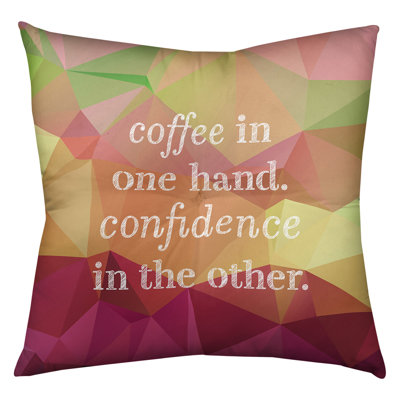 Coussin décoratif intérieur / extérieur Coffee and Confidence