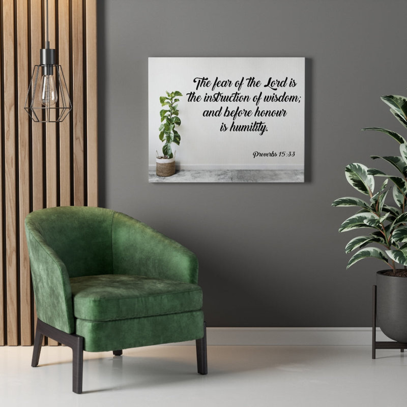 The Fear of the Lord Is the Instruction of Wisdom Proverbs 15:33 1 Piece Wrapped Canvas Wall Art, 46cm H x 61cm W