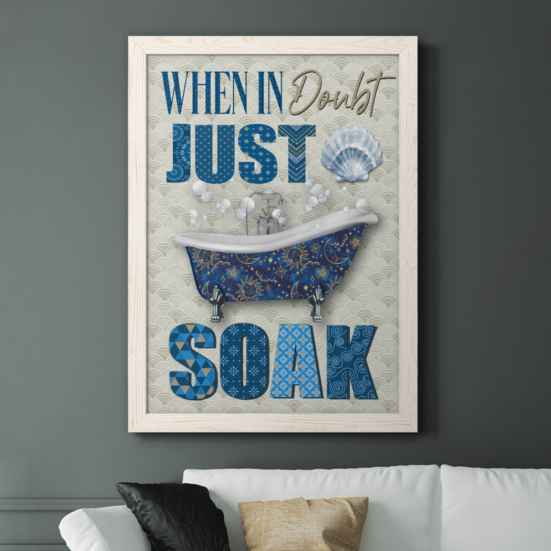 Just Soak - Art textuel sur toile, H 37,5 po x l 27,5 po x P 1,5 po, Cadre blanc