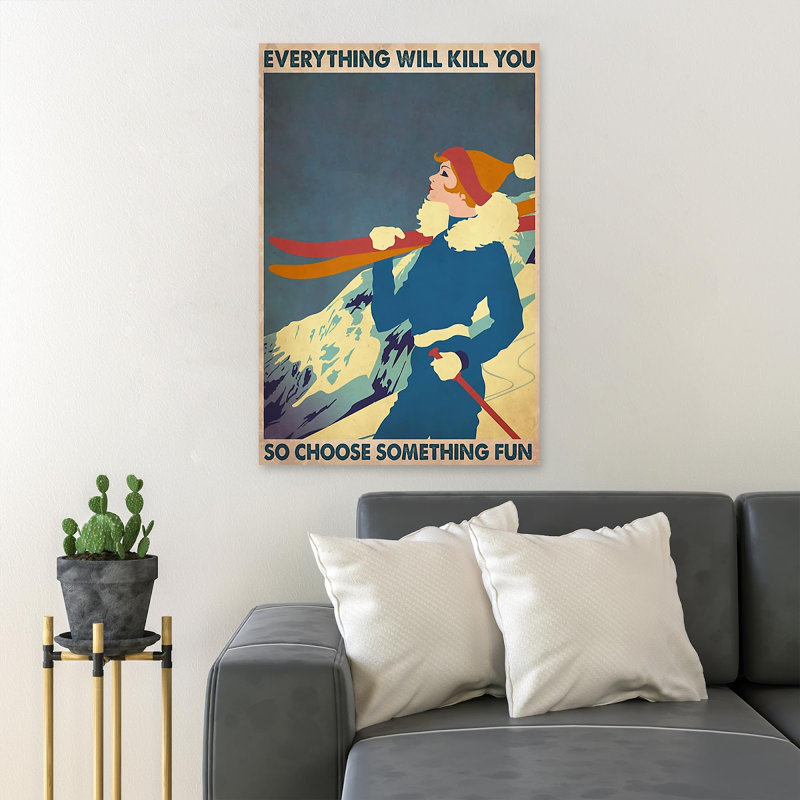 «Girl And Skiing - Everything Will Kill You», impression sur toile tendue, H 36 po x l 24 po x P 2 po
