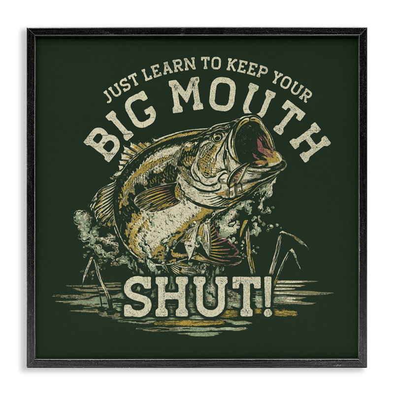 «Keep Big Mouth Shut», estampe numérique, conception de Jedco Brands, Inc., Giclée encadrée noir minuit, H 12 po x l 12 po