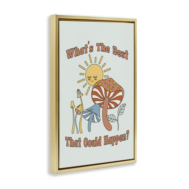 «Best That That Happen», toile flottante encadrée par JJ Design House, LLC., H 31 po x l 21 po
