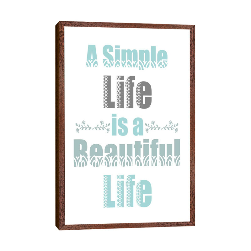 A Simple Life by Kimberly Allen - Print on Canvas, Classic Brown Wood Framed, 101.6cm H x 66.04cm W x 3.81cm D