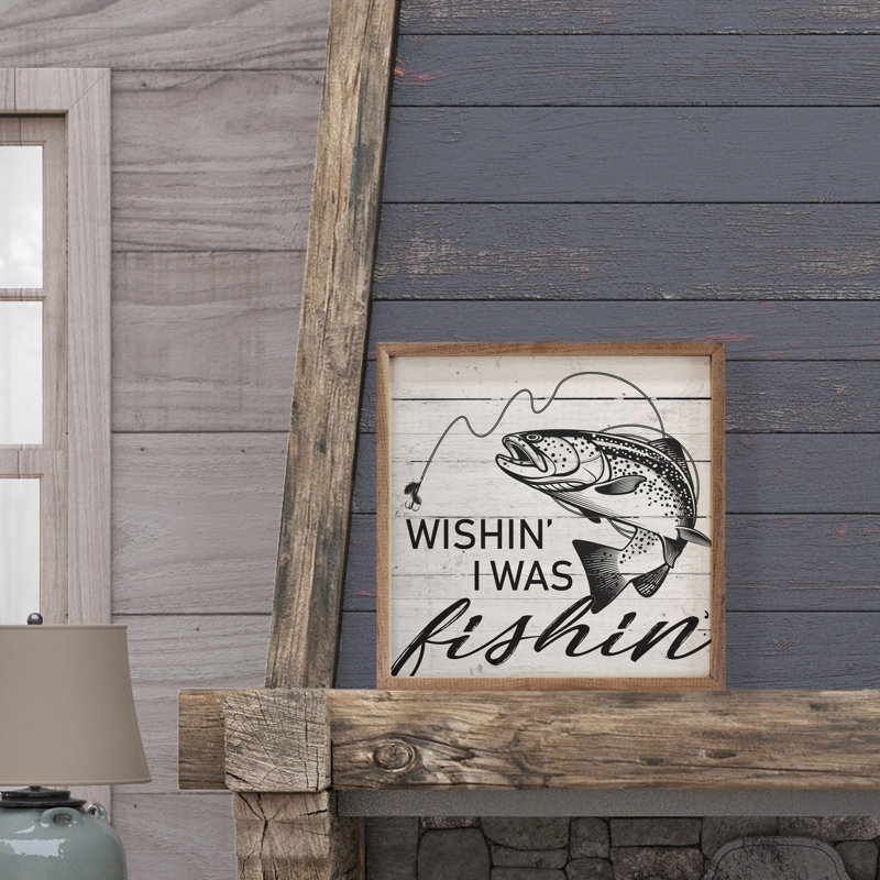 Wishin I Was Fishin Whitewash, 4" H x 4" W
