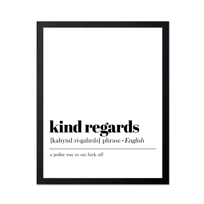 Définition de «Kind Regards», Cadre noir, Affiche, H 18 po x l 24 po