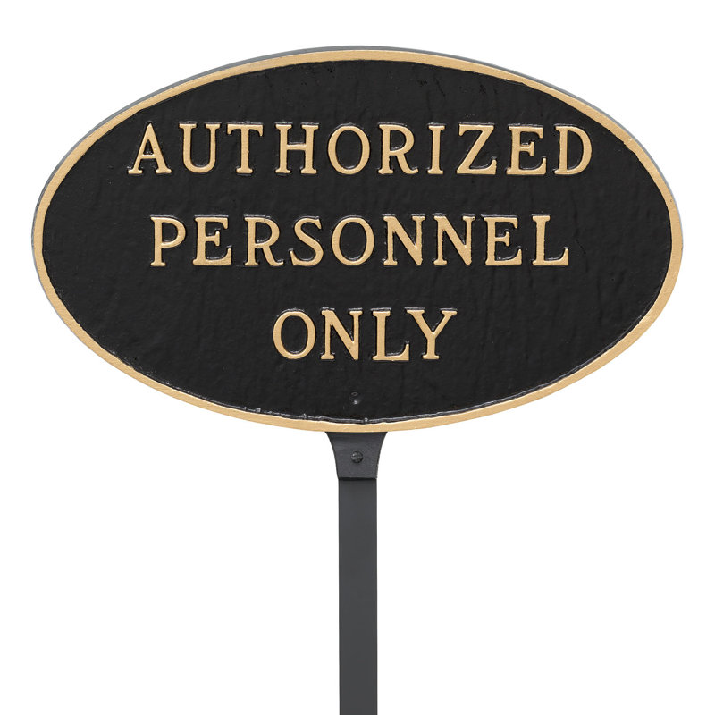Enseigne de jardin en déclaration de personnel autorisé seulement, Noir / or, H 6 po x l 10 po x P 0,25 po