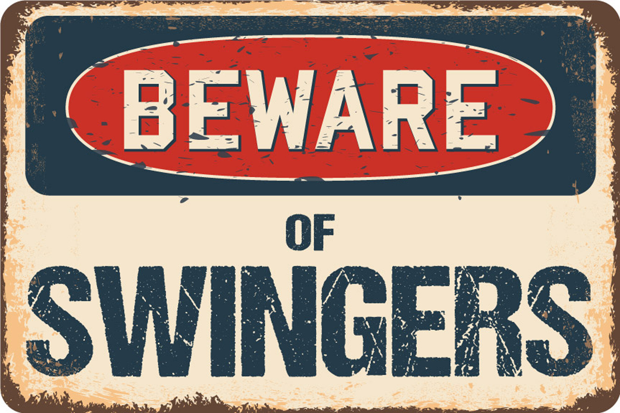 SignMission Beware of Swingers Sign | Wayfair