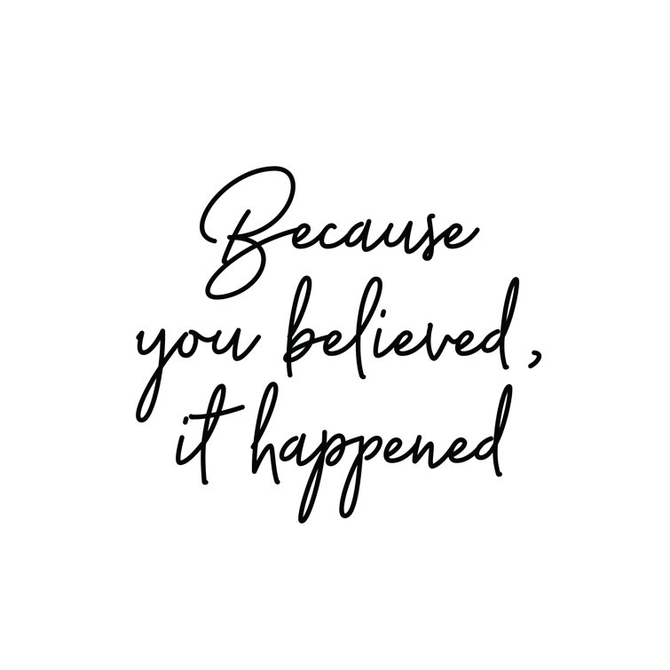 You Believed It Happened Script